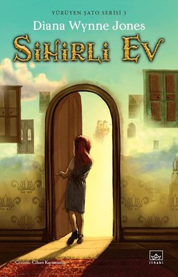 Sihirli Ev - Yürüyen Şato Serisi 3 | İthaki Yayınları