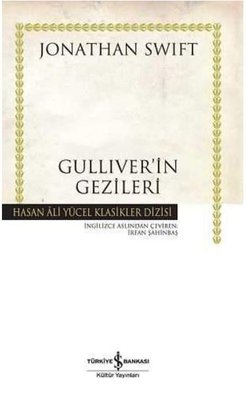 Gulliver'in Gezileri - Hasan Ali Yücel Klasikleri | İş Bankası Kültür Yayınları