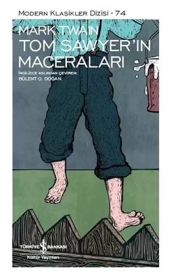 Tom Sawyer'in Maceraları | İş Bankası Kültür Yayınları