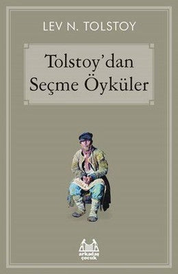 Tolstoy'dan Seçme Öyküler | Arkadaş Yayıncılık
