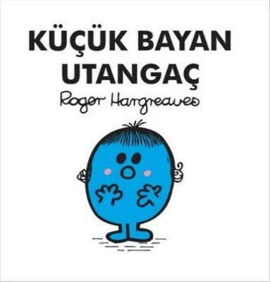 Küçük Bay-Bayanlar-Küçük Bayan Utangaç | Doğan ve Egmont Yayıncılık