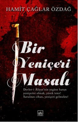 Bir Yeniçeri Masalı | İthaki Yayınları