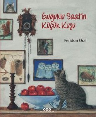 Guguklu Saatin Küçük Kuşu | Yapı Kredi Yayınları