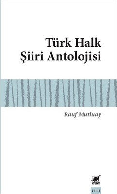 Türk Halk Şiiri Antolojisi | Ayrıntı Yayınları