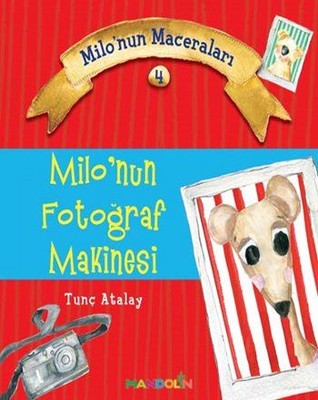 Milo'nun Maceraları 4-Milo'nun Fotoğraf Makinesi | Mandolin
