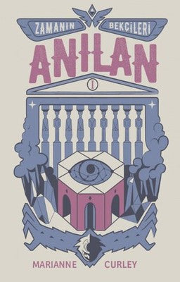 Zamanın Bekçileri 1 -Anılan | Tudem Yayınları
