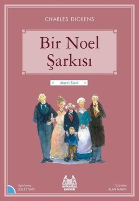 Bir Noel Şarkısı-Mavi Seri | Arkadaş Yayıncılık