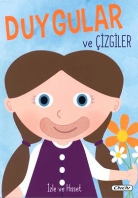 İzle ve Hisset-Duygular ve Çizgiler | Çiçek Yayıncılık