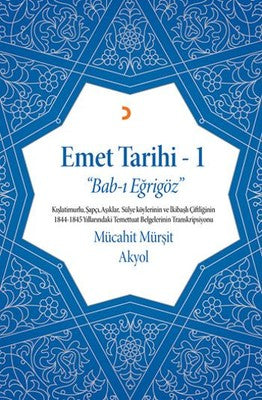 Emet Tarihi 1-Bab-ı Eğrigöz | Cinius