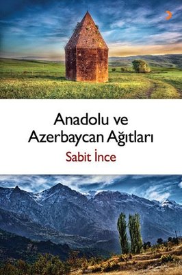 Anadolu ve Azerbaycan Ağıtları | Cinius