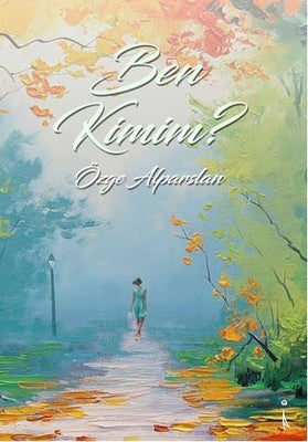 Ben Kimim? | Final Kültür Sanat Yayınları