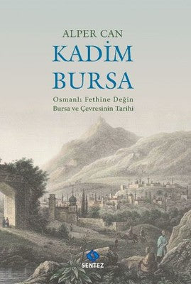 Kadim Bursa | Sentez Yayıncılık