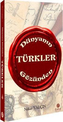 Dünyanın Gözünden Türkler | Rumuz Yayınevi