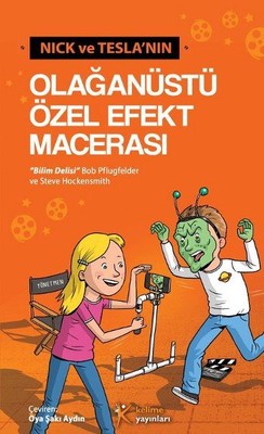 Nick ve Teslanın Olağanüstü Özel Efekt Macerası | Kelime Yayınları
