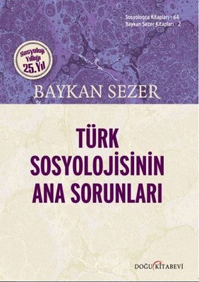 Türk Sosyolojisinin Ana Sorunları | Doğu Kitabevi