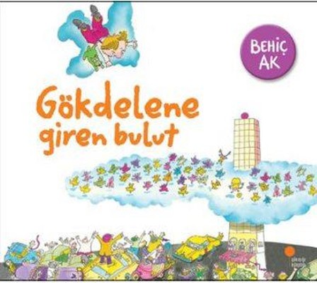 Gökdelene Giren Bulut | Günışığı Yayınları