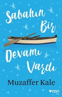 Sabahın Bir Devamı Vardı | Can Yayınları