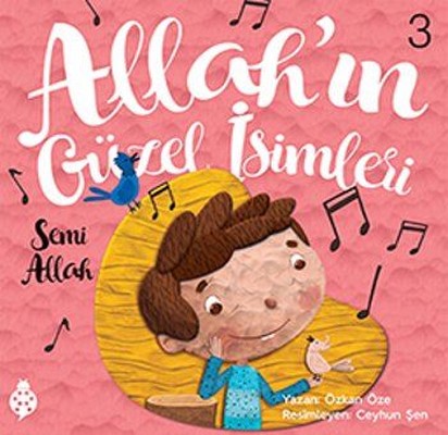 Allah'ın Güzel İsimleri 3-Semi Allah | Uğurböceği