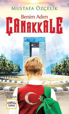 Benim Adım Çanakkale | Nar Genç