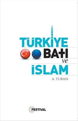 Türkiye Batı ve İslam | Festival Yayıncılık