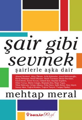 Şair Gibi Sevmek | İnkılap Yayınları