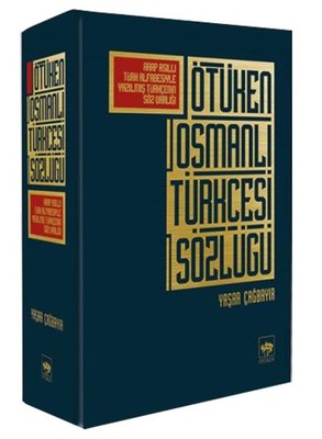 Ötüken Osmanlı Türkçesi Sözlüğü | Ötüken Neşriyat Yayınları