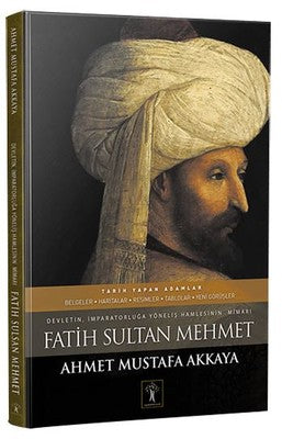 Fatih Sultan Mehmet | İlgi Kültür Yayınları