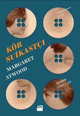 Kör Suikastçı | Doğan Kitap (İnce Kapak)