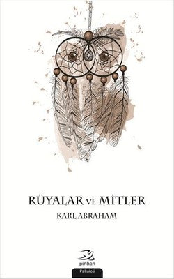 Rüyalar ve Mitler | Pinhan Yayıncılık