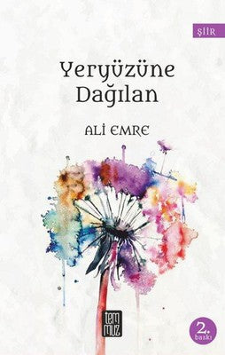 Yeryüzüne Dağılan | Temmuz