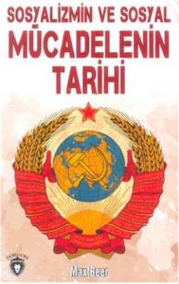 Sosyalizmin ve Sosyal Mücadelenin Tarihi | Dorlion Yayınevi