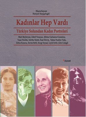 Kadınlar Hep Vardı | Dipnot