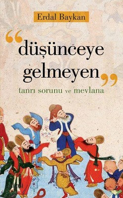 Düşünceye Gelmeyen | Çizgi Kitapevi