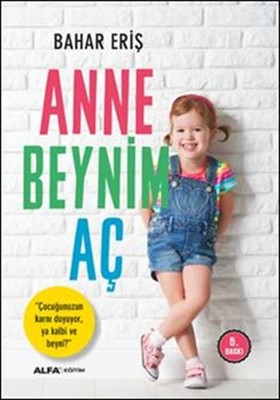 Anne Beynim Aç | Alfa Yayınları