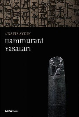 Hammurabi Yasaları | Alfa Yayınları