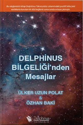 Delphinus Bilgeliği'nden Mesajlar | Delphinus Yayıncılık