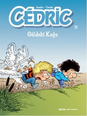 Cedric 11 - Göldeki Kuğu | Alfa Yayınları