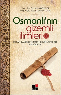 Osmanlı'nın Gizemli İlimleri 1 | Kesit Yayınları
