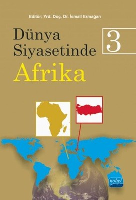 Dünya Siyasetinde Afrika 3 | Nobel Akademi Yayıncılık