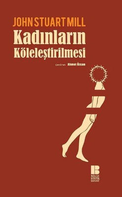 Kadınların Köleleştirilmesi | Bilge Kültür Sanat