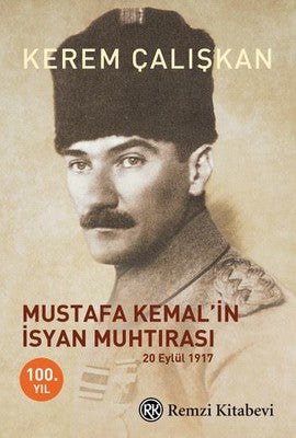 Mustafa Kemal'in İsyan Muhtırası | Remzi Kitabevi