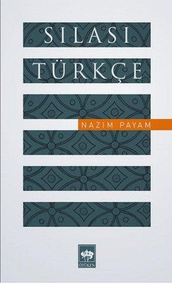 Sılası Türkçe | Ötüken Neşriyat Yayınları