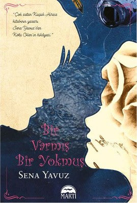 Bir Varmış Bir Yokmuş | Martı Yayınları