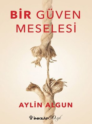 Bir Güven Meselesi | İnkılap Yayınları