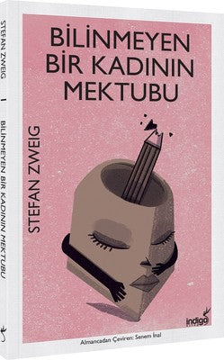 Bilinmeyen Bir Kadının Mektubu | İndigo Kitap