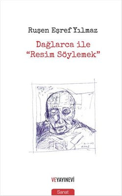 Dağlarca ile Resim Söylemek | Ve Yayınevi