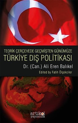 Türkiye Dış Politikası | Artikel Yayıncılık