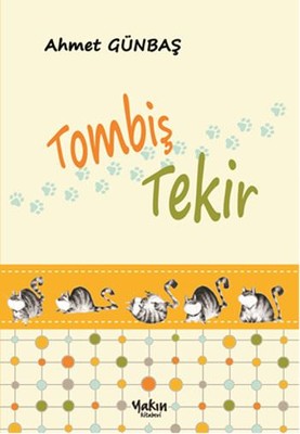 Tombiş Tekir | Yakın Kitabevi
