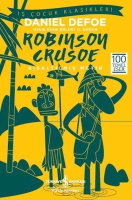 Robinson Crusoe | İş Bankası Kültür Yayınları - İş Çocuk Klasikleri