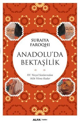 Anadolu'da Bektaşilik | Alfa Yayınları